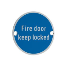 75mm Alum DISC SIGN FIRE DOOR KEEP LOCKED
